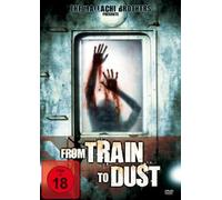 From Train To Dust