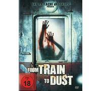 from Train to Dust [Import]