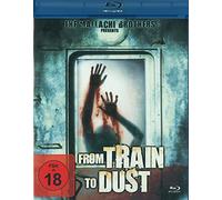 From Train to Dust [Blu-ray]
