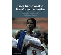 From Transitional to Transformative Justice