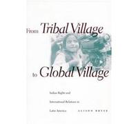 From Tribal Village to Global Village by Alison Brysk Alison Brysk (Auteur)
