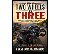 From Two Wheels to Three: How I Went from Rebel to Comfortable Without Apology