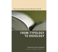 From Typology to Doxology - [Version Originale] Andrew David Naselli, James M Hamilton (Auteur)