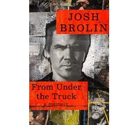 From Under the Truck: A Memoir
