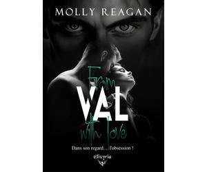 From Val with Love - Molly Reagan - Elixyria - broché - Roman