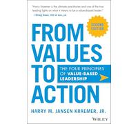 From Values to Action – The Four Principles of Values-based Leadership