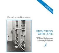 From Vienna with Love: William Shakespeare's Measure for Measure