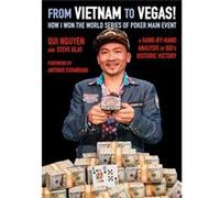 From Vietnam To Vegas Qui Nguyen, Steve Blay, Antonio Esfandiari (Auteur)