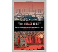 From Village to City: Social Transformation in a Chinese County Seat - [Version Originale] Inconnu (Auteur)