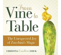 From Vine To Table