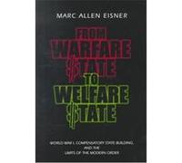 From Warfare State to Welfare State Marc Allen Eisner (Auteur)