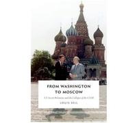 From Washington to Moscow by Louis Sell Louis Sell (Auteur)