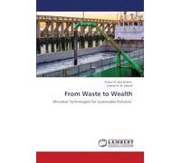 From Waste to Wealth