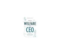 From Welfare To Ceo