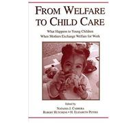 From Welfare To Childcare