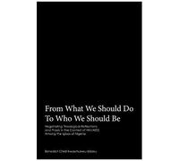 From What We Should Do To Who We Should Be