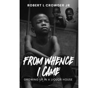 From Whence I Came: Growing up in a Liquor House
