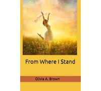 FROM WHERE I STAND