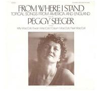 From Where I Stand: Topical Songs From America & E