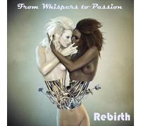 from Whispers to Passion