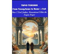 From Youngstown to Rome´s Fall: How I, Earl Jenkins, Remembered What the Empire Forgot