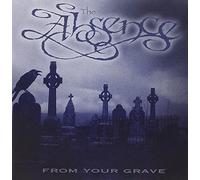 The Absence - from Your Grave