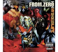 From Zero – My So Called Life – CD – Explicite – Amélioré (Sony Music)