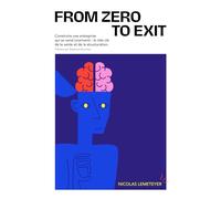 FROM ZERO TO EXIT: Construire une entreprise qui se vend (vraiment) : le rôle clé de la vente et de la structuration.