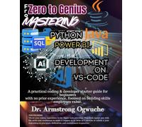 From Zero to Genius Mastering Python, Java, SQL, Power BI, and AI Development on VS Code
