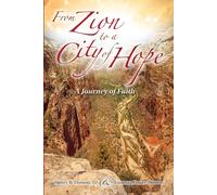 From Zion To A City Of Hope