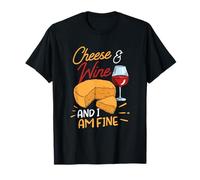 Fromage Et Vin Et Je Vais Bien Amoureux Amour Mignon T-Shirt