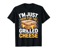 Fromage grillé C'est drôle, je suis juste là pour le fromage grillé T-Shirt
