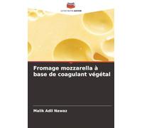Fromage mozzarella à base de coagulant végétal