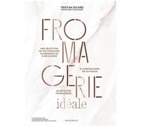Tristan Sicard – Fromagerie idéale – Guide – Broché
