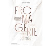 Fromagerie idéale