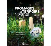 Fromages Et Terroirs Vivants