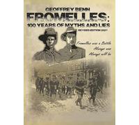 Fromelles: 100 Years of Myths and Lies