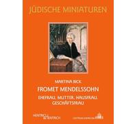 Fromet Mendelssohn: Ehefrau, Mutter, Hausfrau, Geschäftsfrau