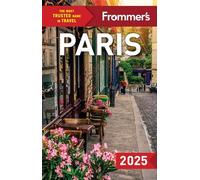 Frommer's 2025 Paris