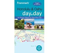 Frommer's Day by Day Honolulu and Oahu