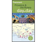 Frommer's Day by Day Provence & The Riviera