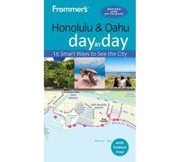 Frommer's Honolulu And Oahu Day By Day