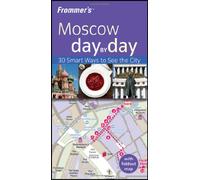 Frommer's Moscow Day by Day – Wiley-VCH