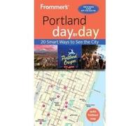 Frommer's Portland day by day - [Version Originale] Inconnu (Auteur)