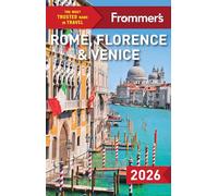 Frommer's Rome, Florence, & Venice 2026