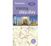 Frommers Vienna Day By Day Maggie Childs, (Auteur)