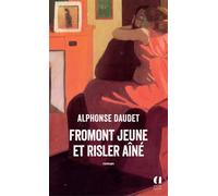 Fromont jeune et Risler aîné - Alphonse Daudet - Archipoche - Poche - Roman