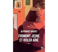 Fromont jeune et Risler aîné Alphonse Daudet (Auteur), Antoine Staub (Introduction)