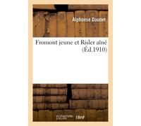 Fromont jeune et Risler aîné - Alphonse Daudet - Hachette Bnf - broché - Livre