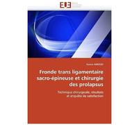 Fronde Trans Ligamentaire Sacro-Épineuse Et Chirurgie Des Prolapsus